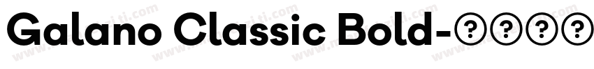 Galano Classic Bold字体转换